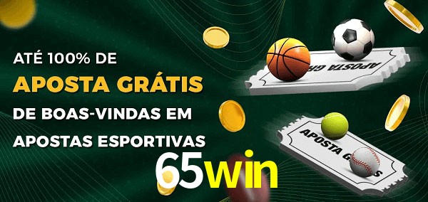65win Ate 100% de Aposta Gratis